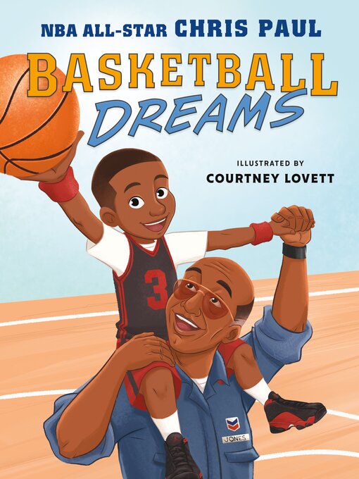 Title details for Basketball Dreams by Chris Paul - Wait list